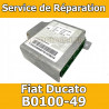 Réparation calculateur airbag Fiat Ducato 01394333080 Code erreur b0100-49