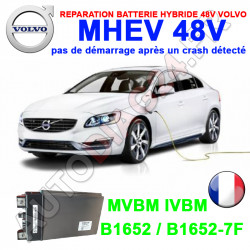 Réparation Batterie Hybride 48V MHEV Volvo S60 défaut B1652 B1652-7F