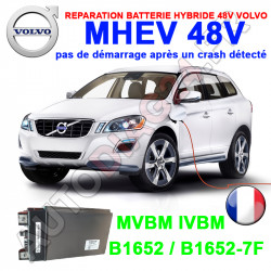 Réparation Batterie Hybride 48V MHEV Volvo XC40 défaut B1652 B1652-7F