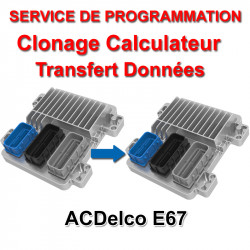 Clonage Calculateur Opel ACDelco E67 - service de programmation (Transfert de données)