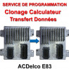 Clonage Calculateur Opel ACDelco E83 - service de programmation (Transfert de données)