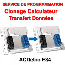 Clonage Calculateur Opel ACDelco E84 - service de programmation (Transfert de données)