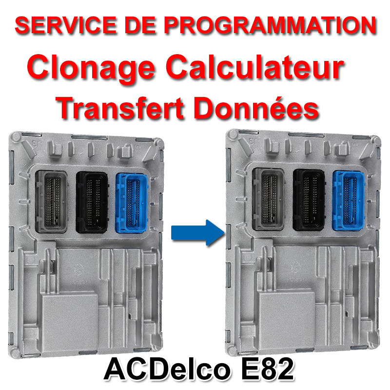 Clonage Calculateur Opel ACDelco E82 - service de programmation (Transfert de données)